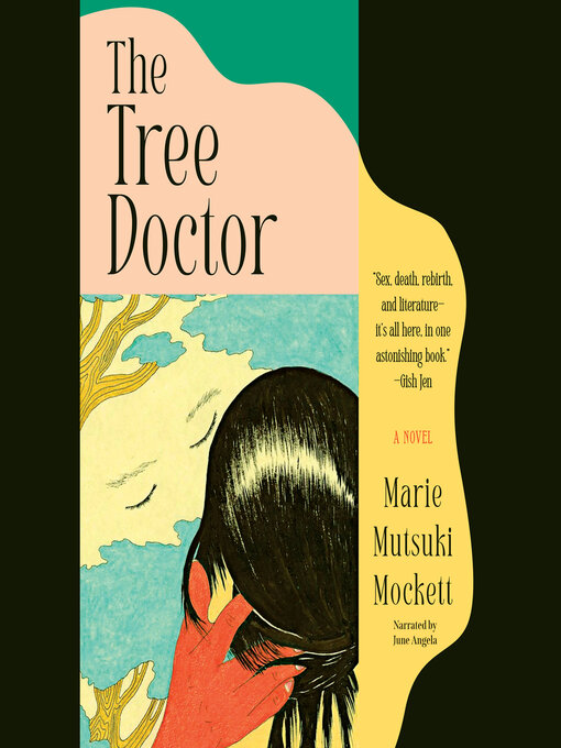 Title details for The Tree Doctor by Marie Mutsuki Mockett - Wait list